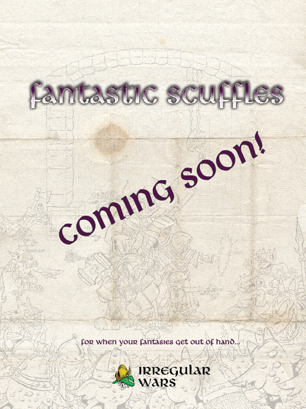 Fantastic Scuffles - coming soon!