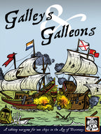 Galleys & Galleons (and Fayre Winds & Foul Tides)